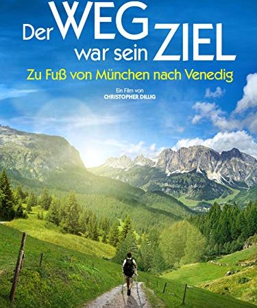 Der Weg war sein Ziel: Zu Fuß von München nach Venedig