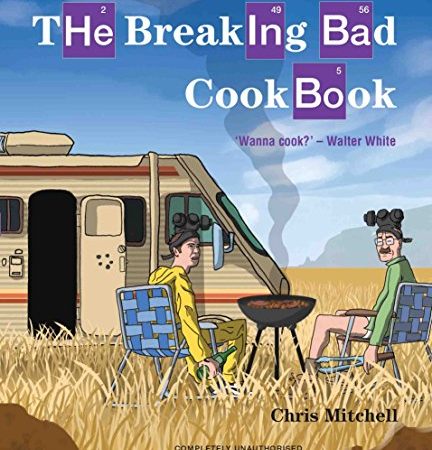 The Breaking Bad Cookbook