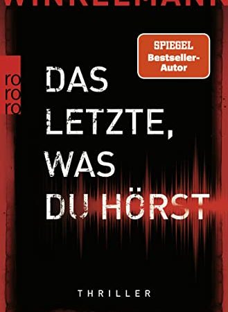 Das Letzte, was du hörst