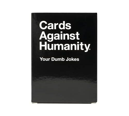 Cards Against Humanity: Your Dumb Jokes