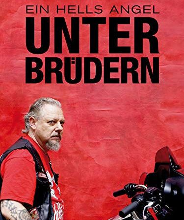 Ein Hells Angel unter Brüdern