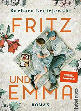 Fritz und Emma: Roman | Der Bestseller. Die schönste Liebesgeschichte des Jahres