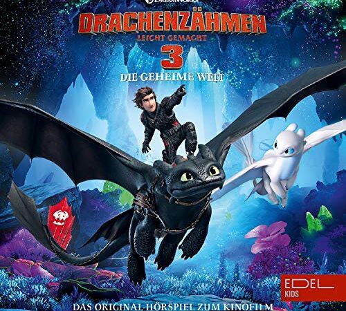 Drachenzähmen leicht gemacht 3 (Das Original-Hörspiel zum Kinofilm)