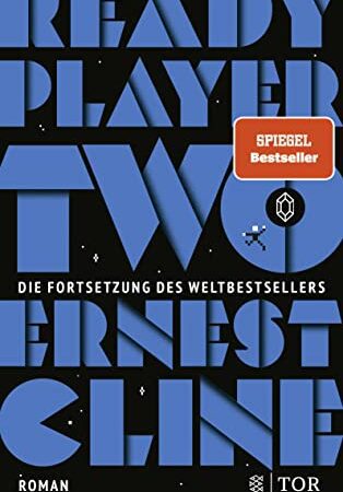 Ready Player Two: Roman. Deutschsprachige Ausgabe (Ready Player One, Band 2)